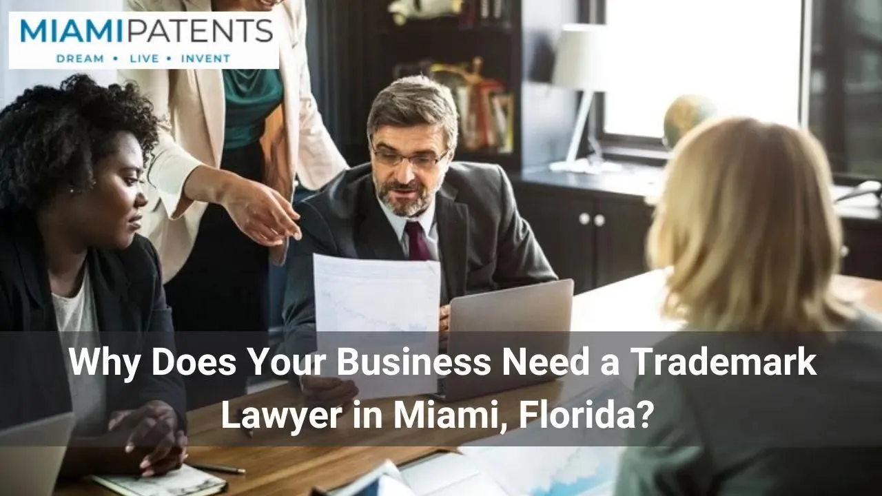Por Qué Su Empresa Necesita un Abogado de Marcas en Miami